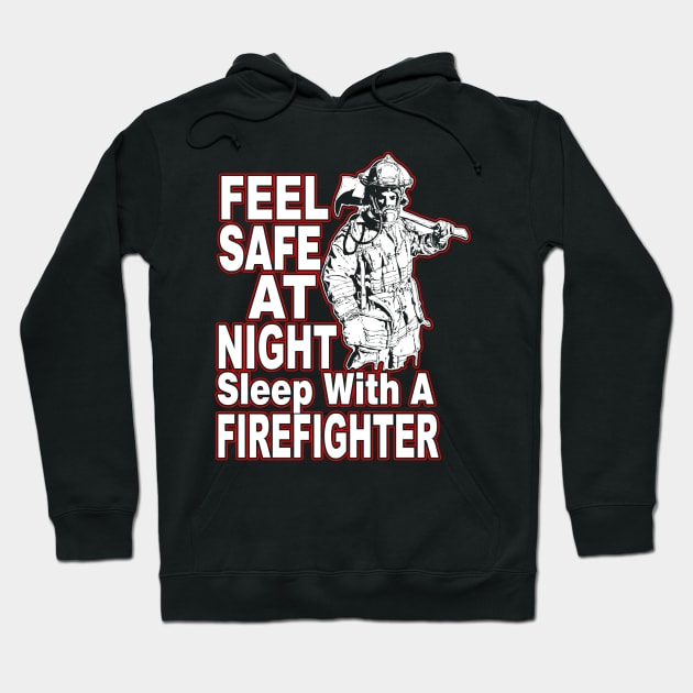 Feel Safe At Night Sleep With A Firefighter Hoodie by fromherotozero